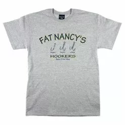 Fat Nancy's Tackle Shop Hookers Have It Your Way T-Shirt Apparel